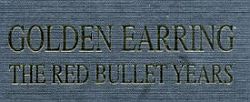 Golden Earring Red Bullet Years cd box detail 2002